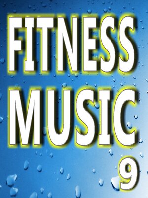 cover image of Fitness Music Volume 9